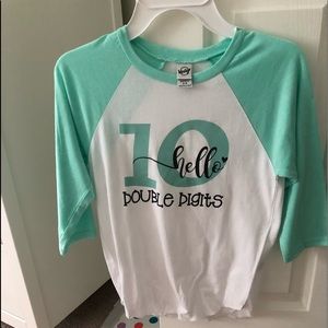 Girls custom “hello double digits - 10” shirt